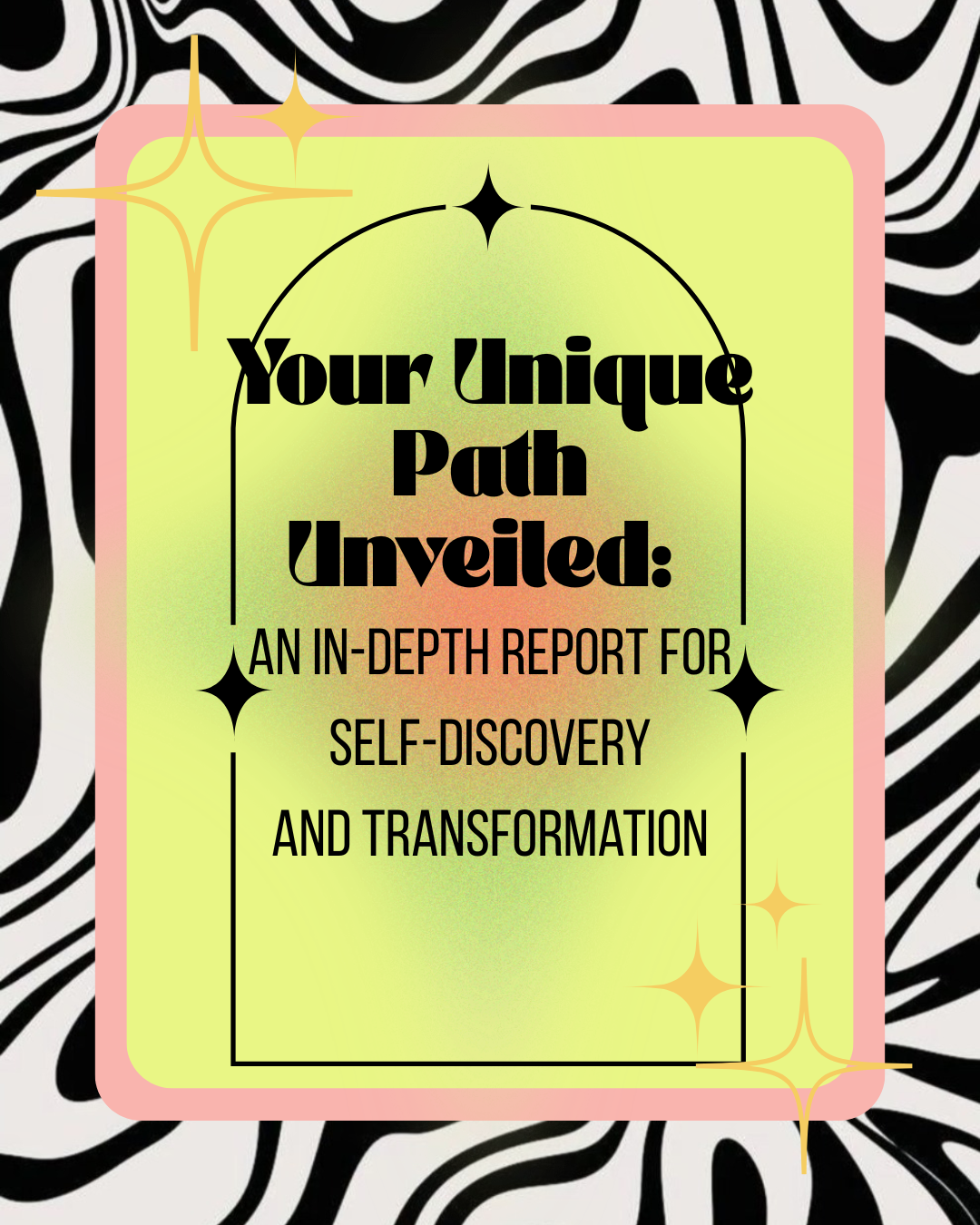 Your Unique Path Unveiled: An In-Depth Report For Self-Discovery & Transformation